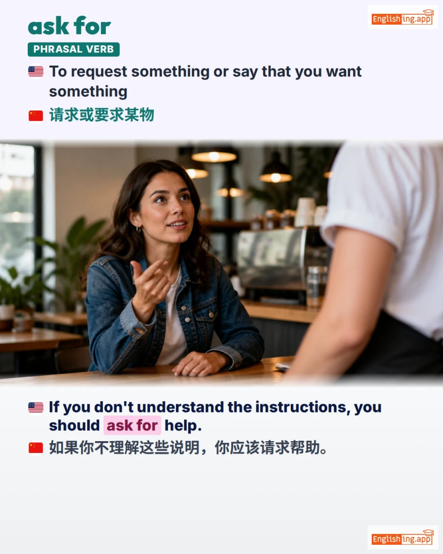 Ask For: English expression meaning and example