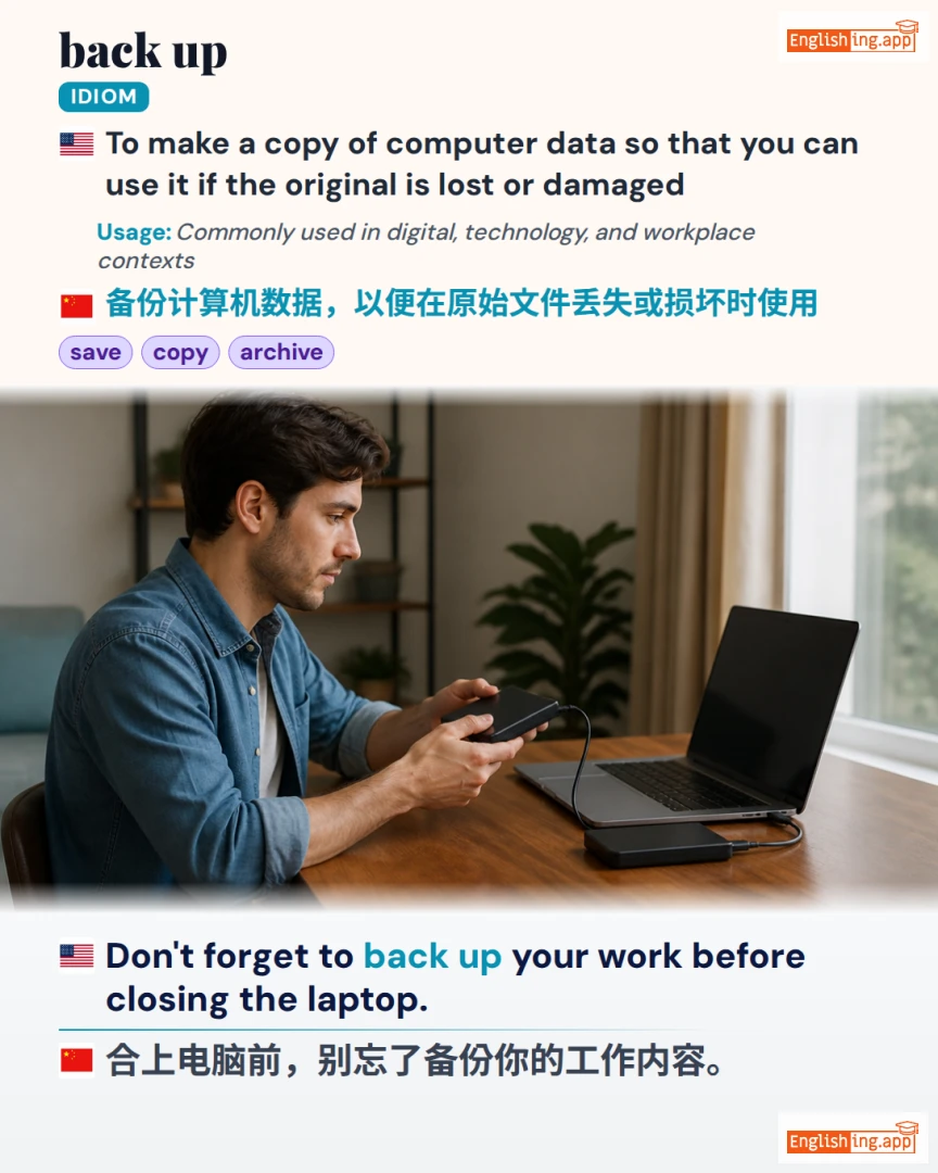 Back Up: English expression meaning and example