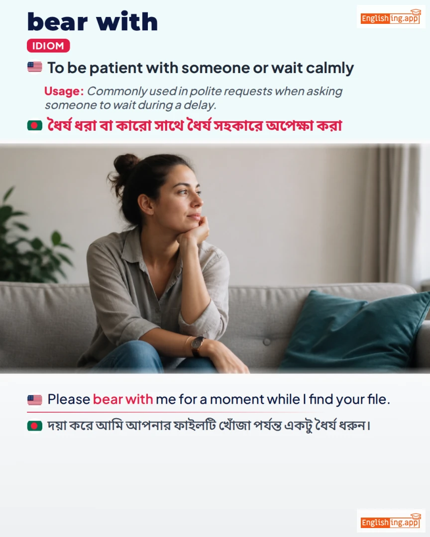 Bear With: English expression meaning and example