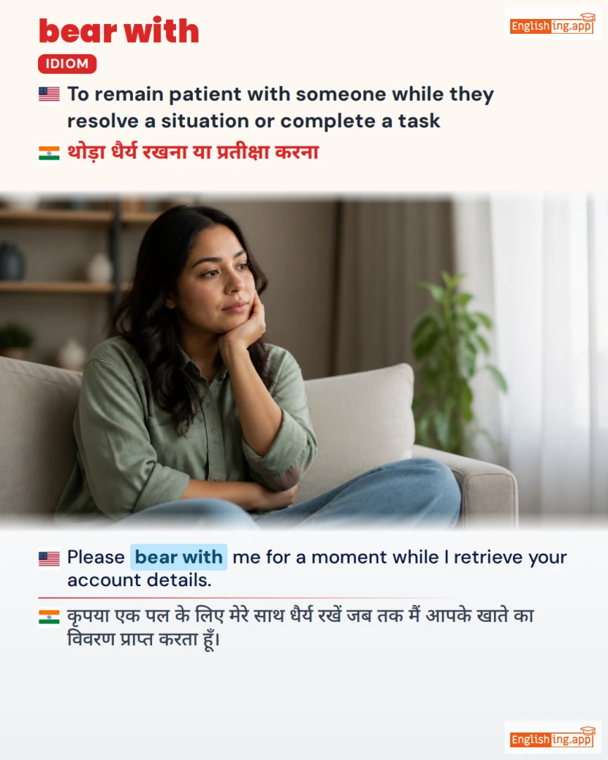 Bear With: English expression meaning and example
