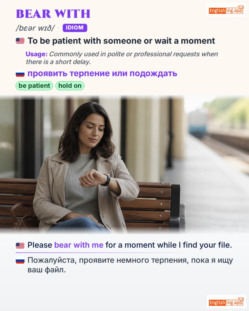 Bear With: English expression meaning and example