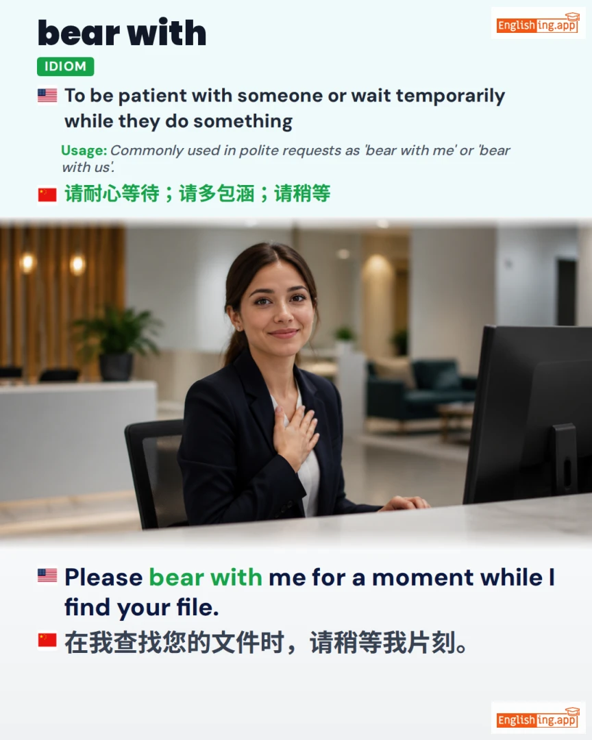 Bear With: English expression meaning and example