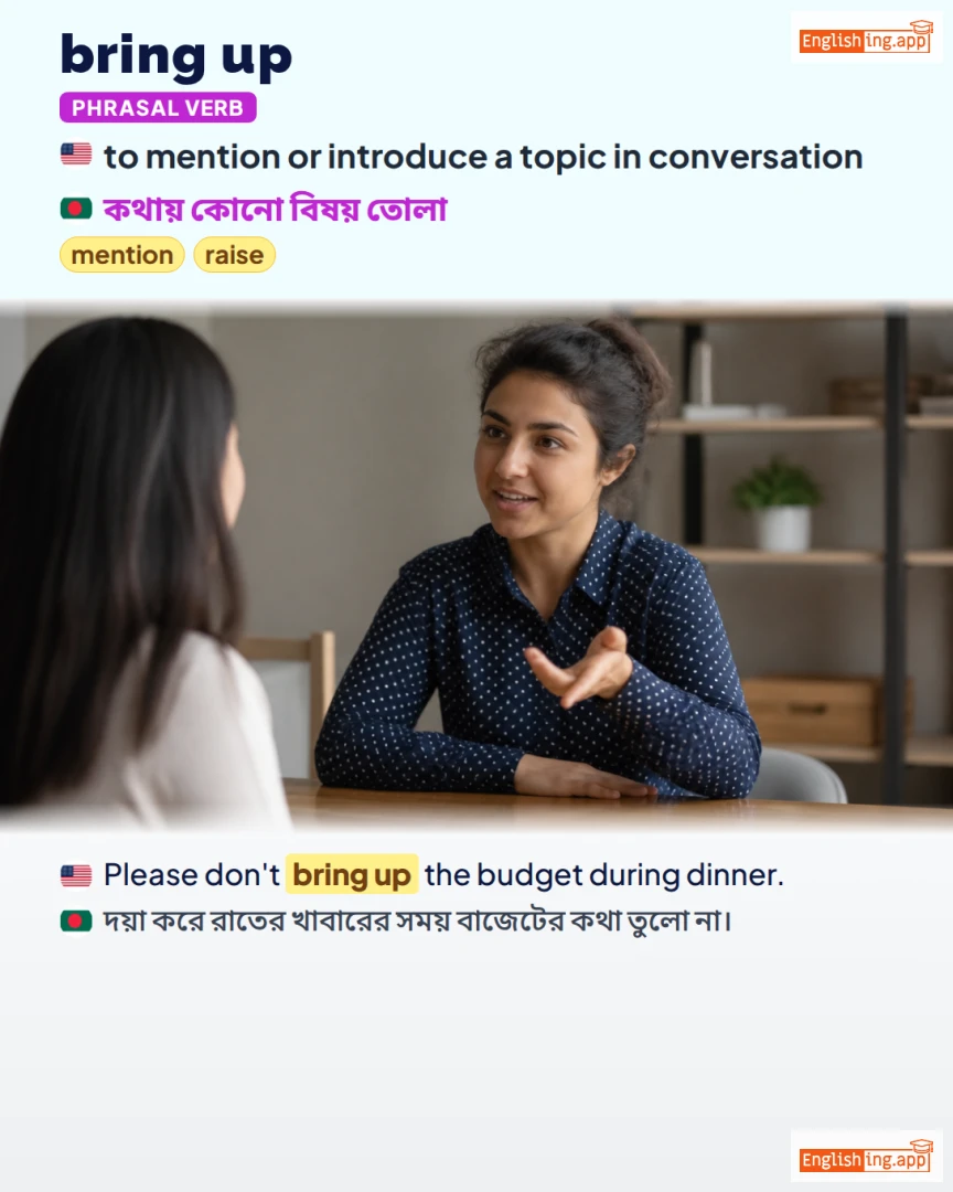 Bring Up: English expression meaning and example