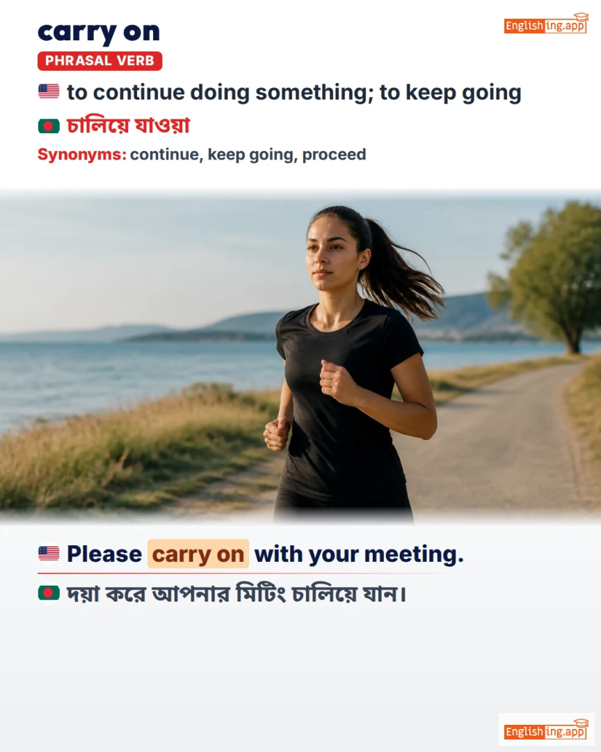 Carry On: English expression meaning and example