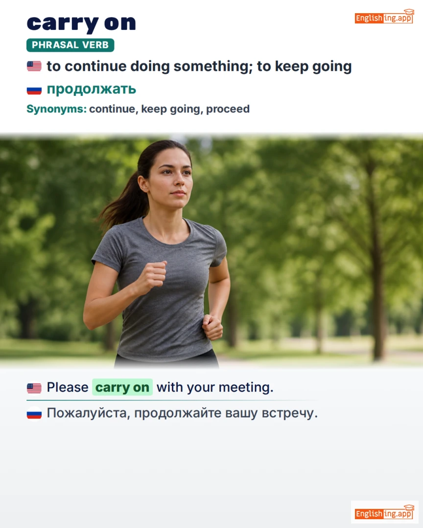Carry On: English expression meaning and example
