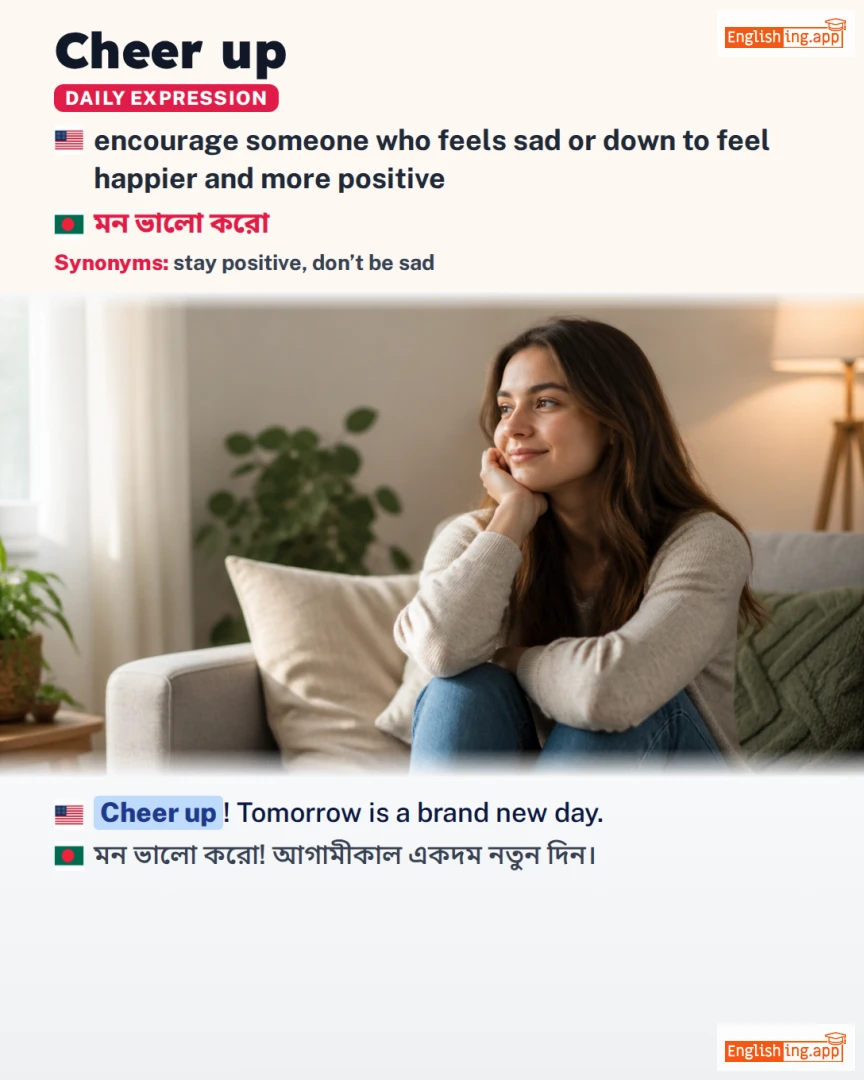 Cheer Up: English expression meaning and example