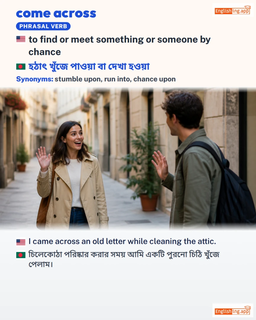 Come Across: English expression meaning and example