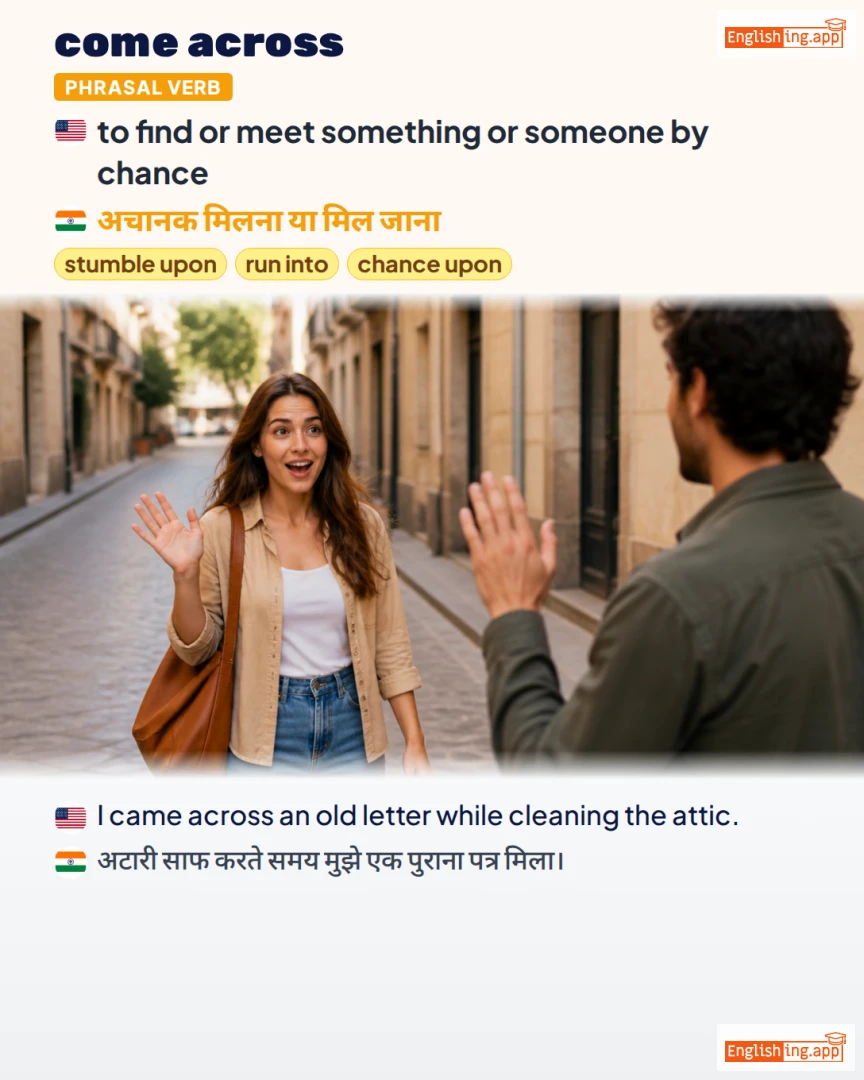 Come Across: English expression meaning and example