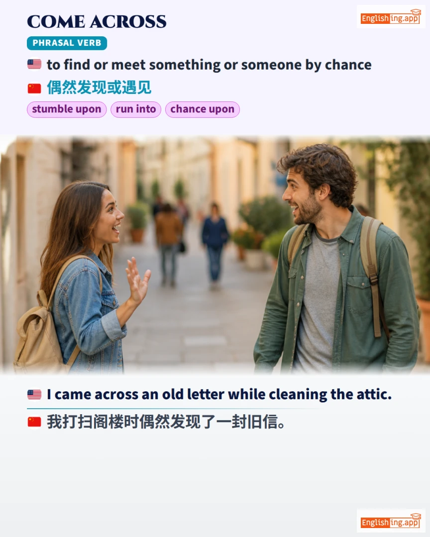 Come Across: English expression meaning and example