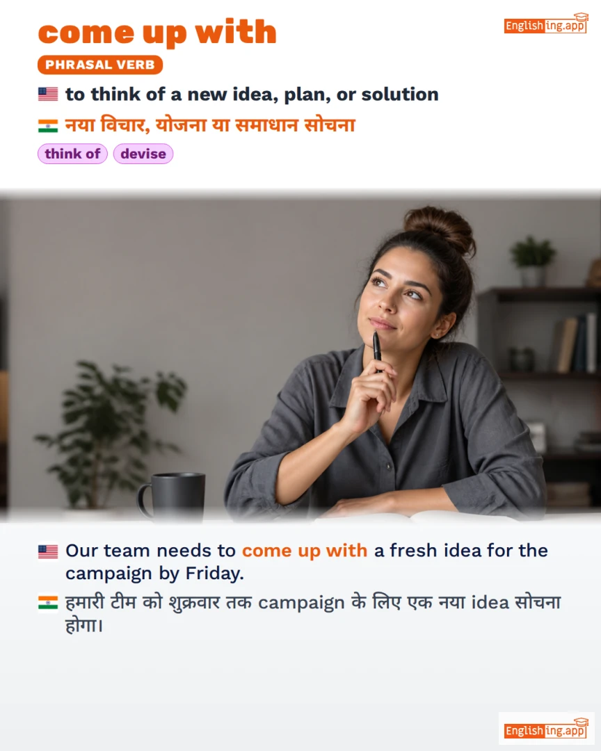 Come Up With: English expression meaning and example