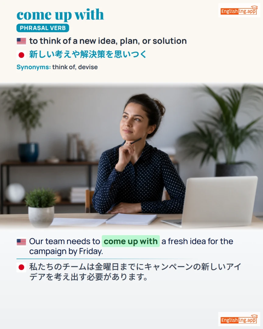 Come Up With: English expression meaning and example
