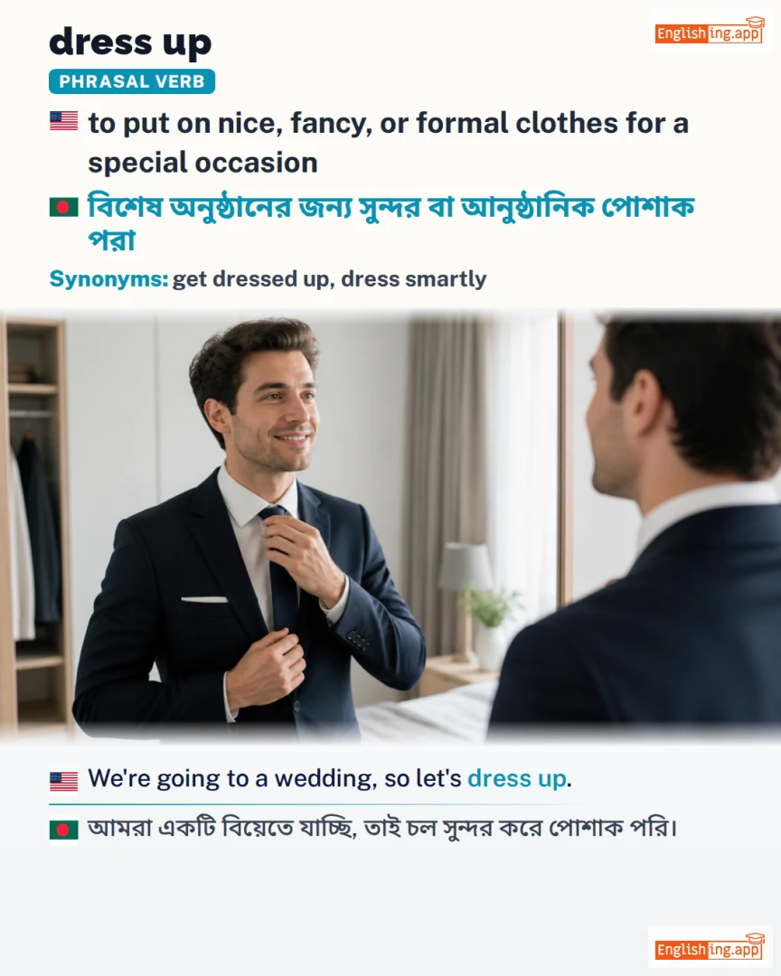 Dress Up: English expression meaning and example