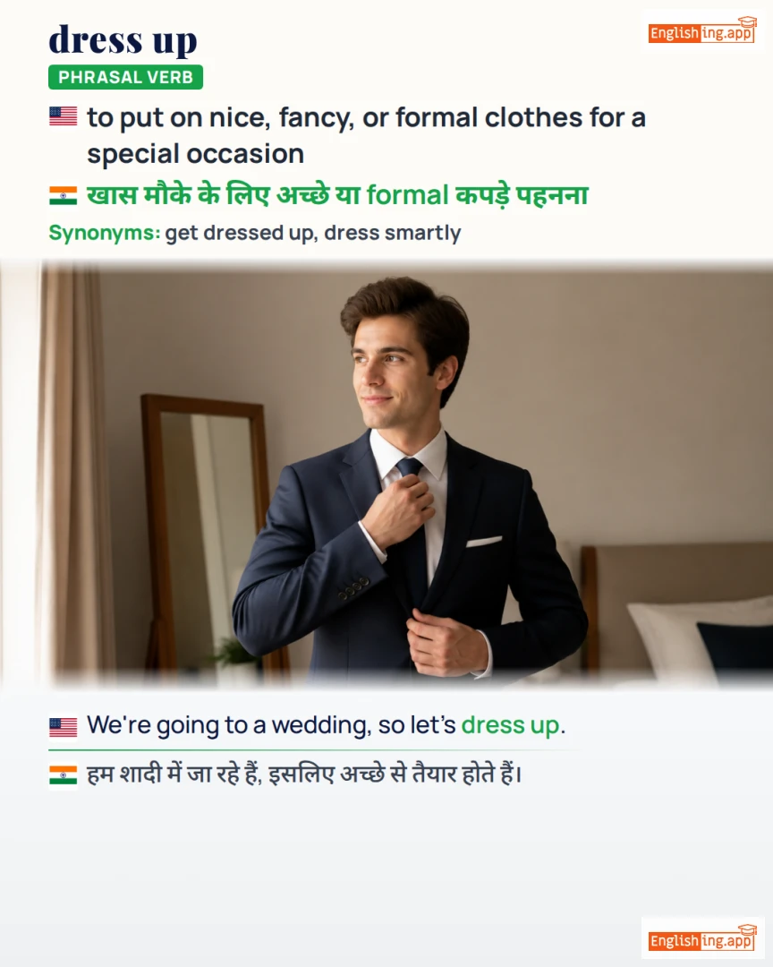 Dress Up: English expression meaning and example