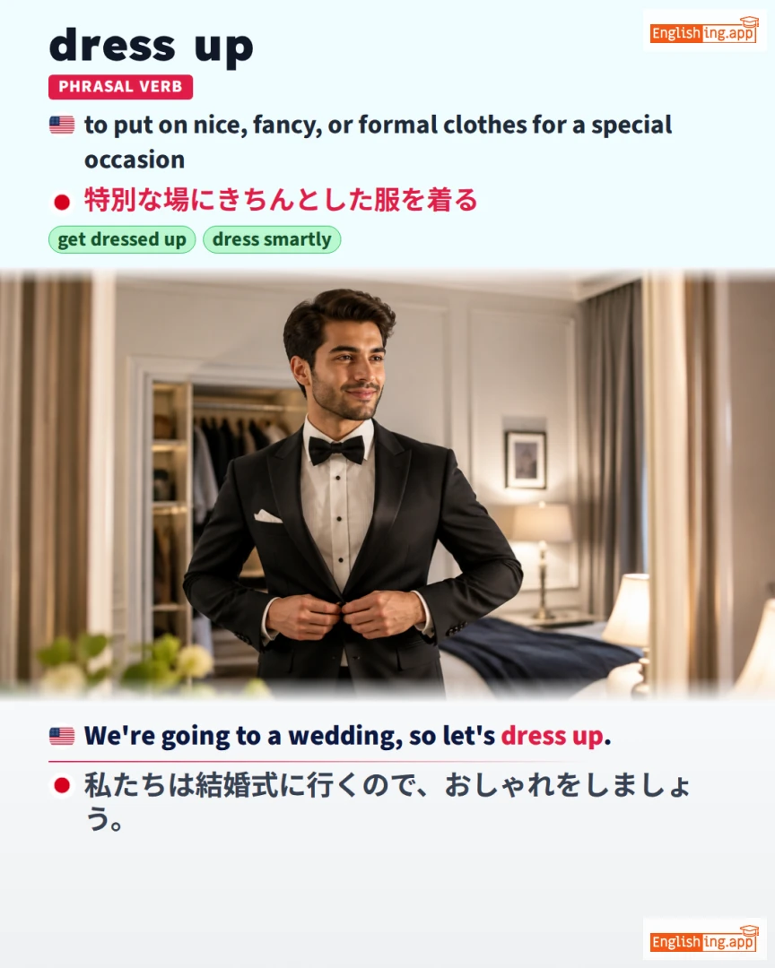 Dress Up: English expression meaning and example