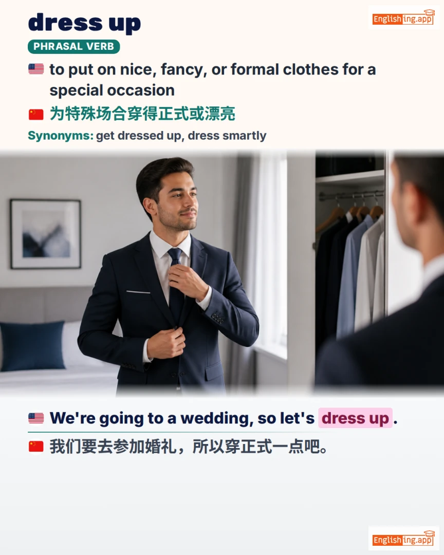 Dress Up: English expression meaning and example