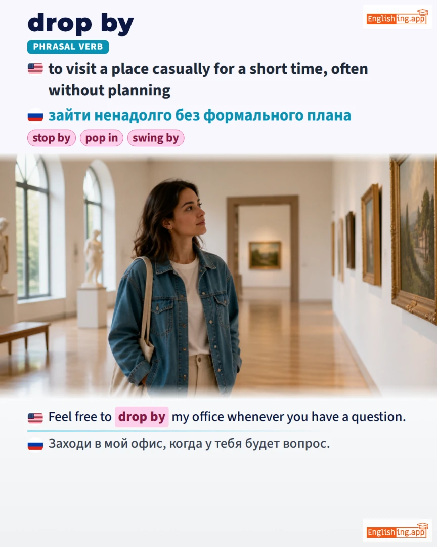 Drop By: English expression meaning and example
