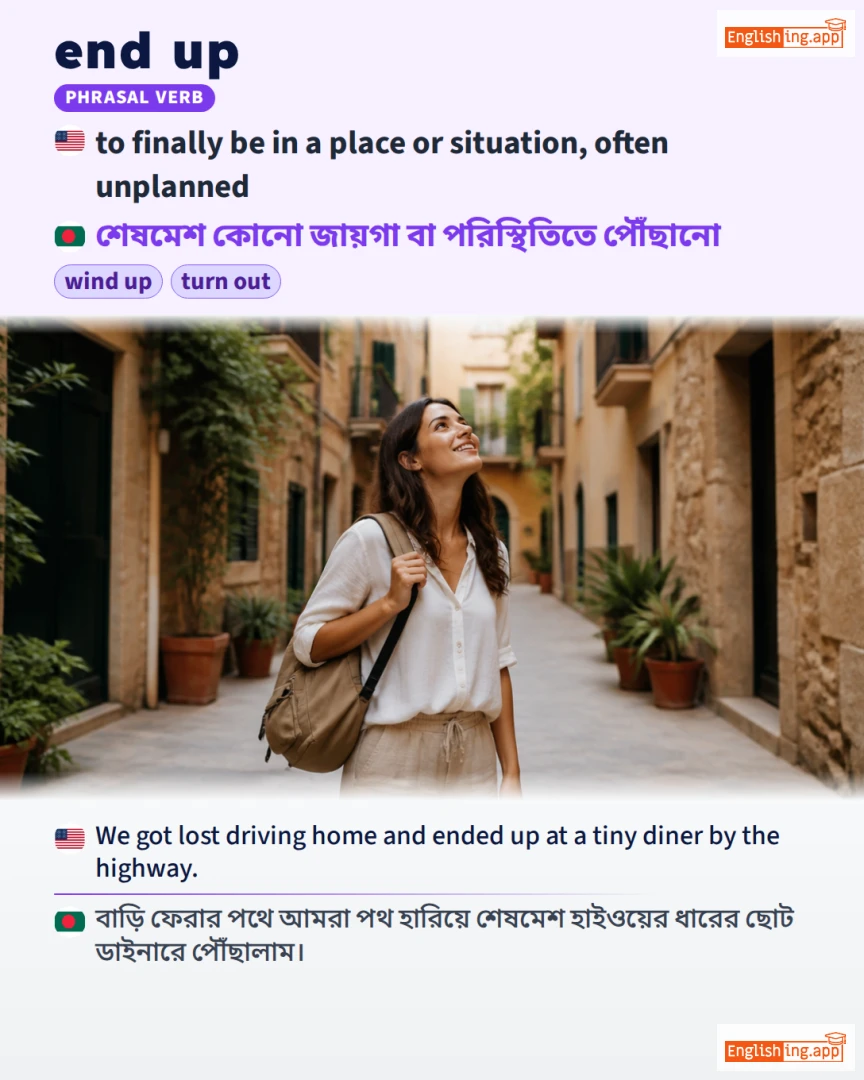 End Up: English expression meaning and example