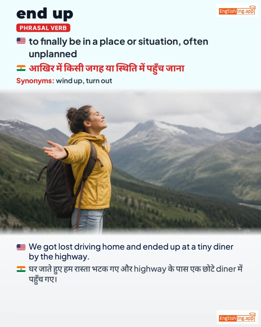 End Up: English expression meaning and example