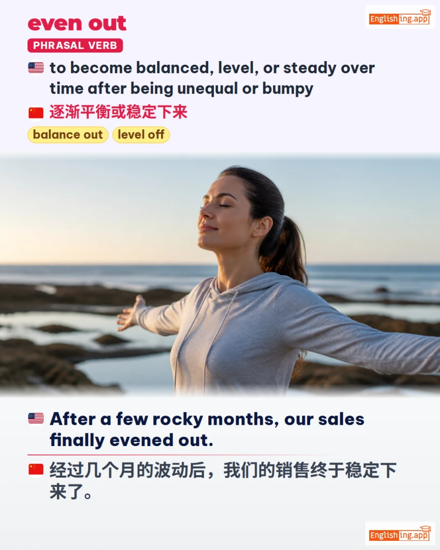 Even Out: English expression meaning and example