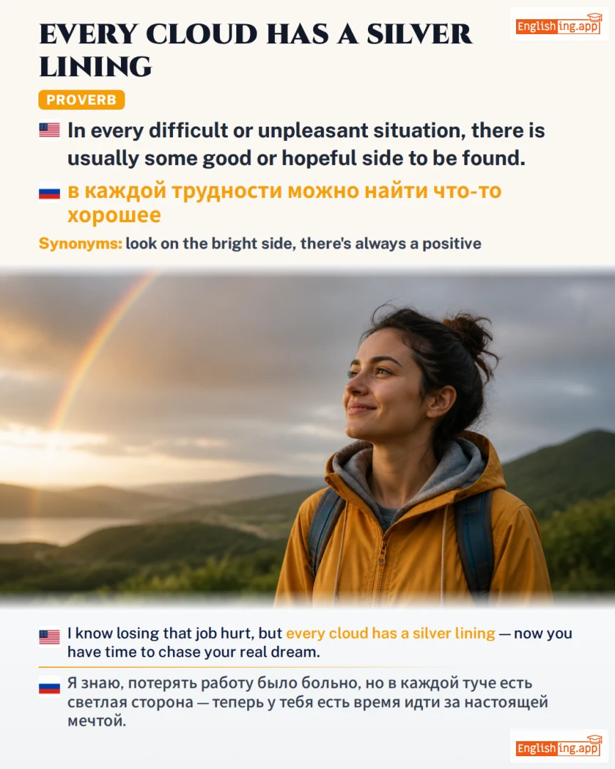 Every Cloud Has A Silver Lining: English expression meaning and example