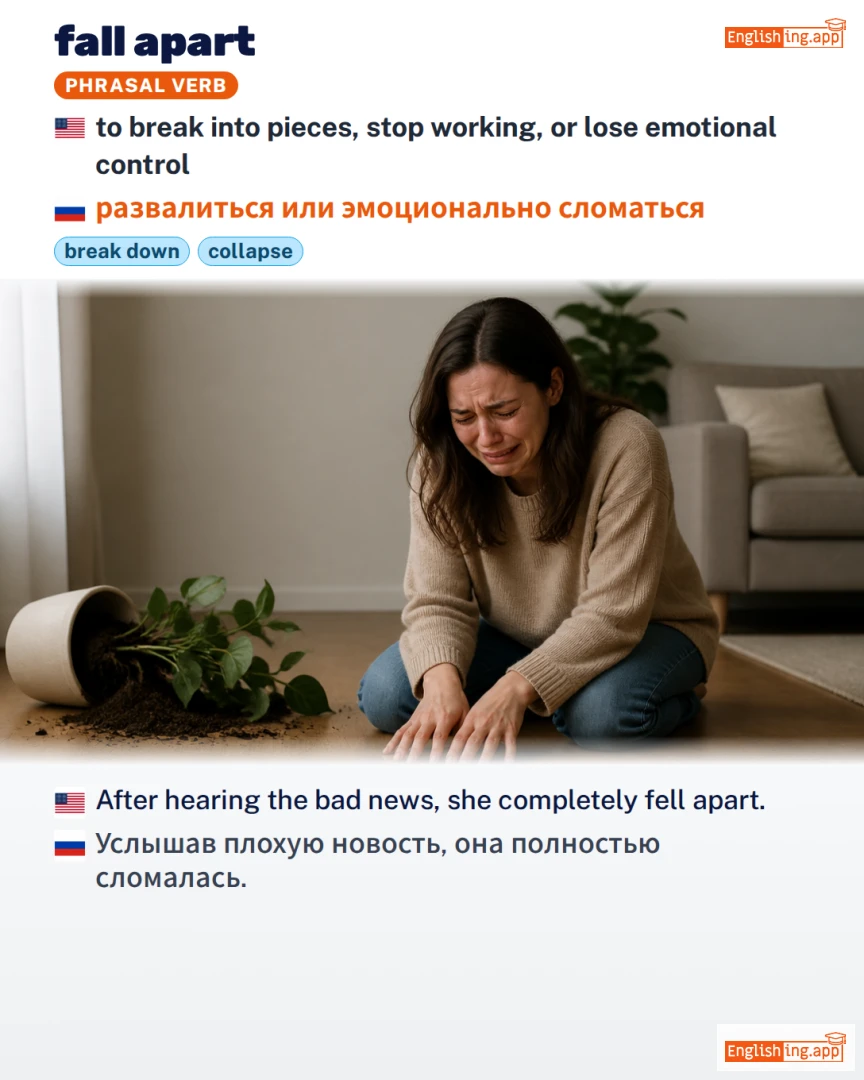 Fall Apart: English expression meaning and example