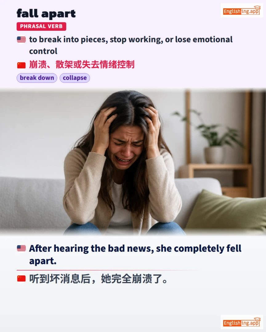 Fall Apart: English expression meaning and example