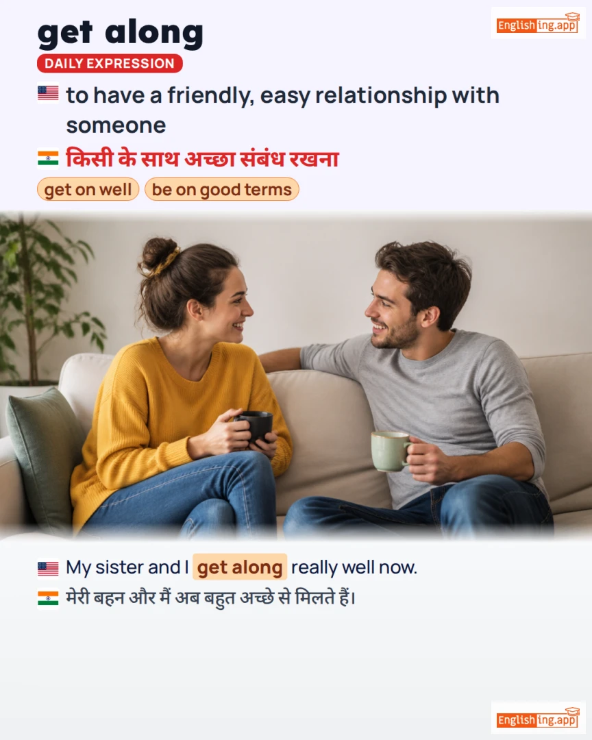 Get Along: English expression meaning and example