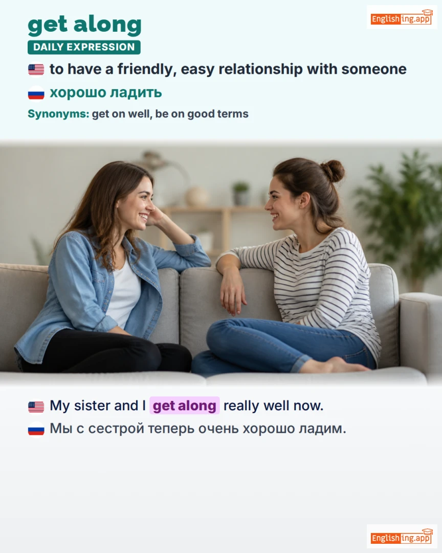 Get Along: English expression meaning and example
