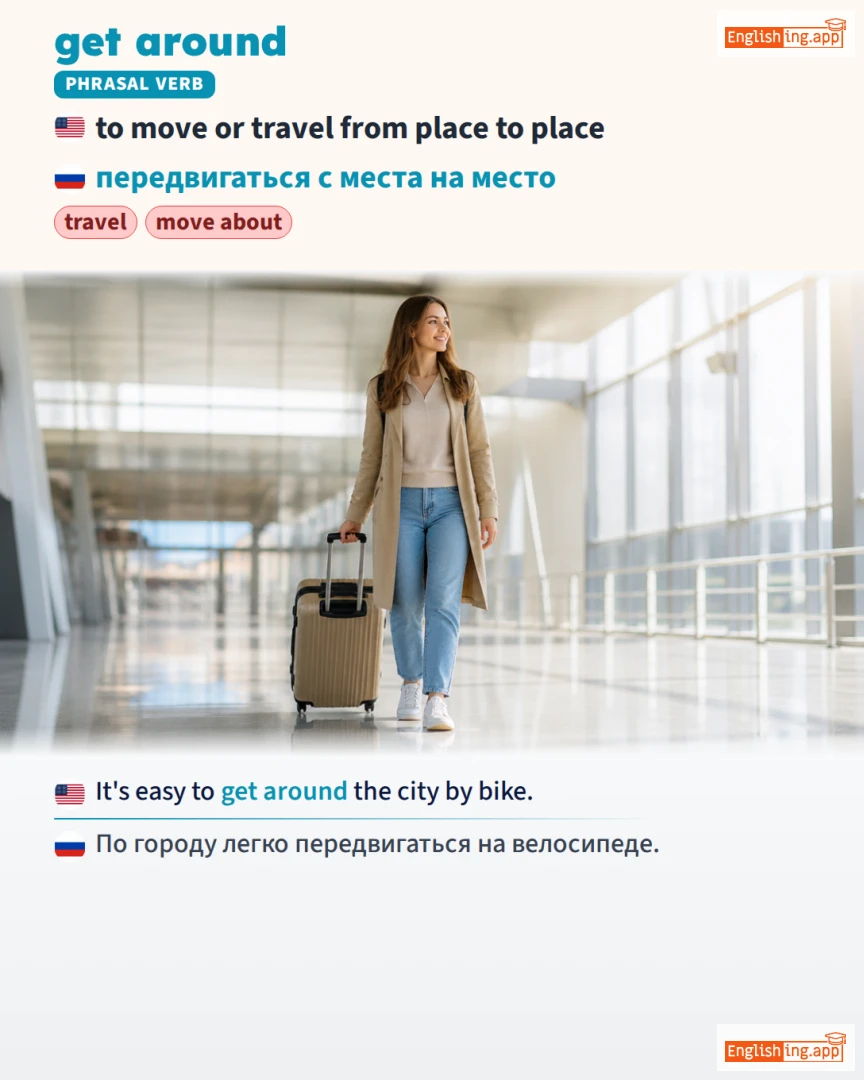 Get Around: English expression meaning and example