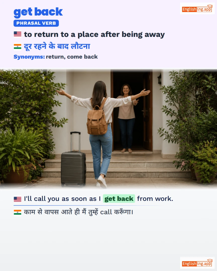Get Back: English expression meaning and example