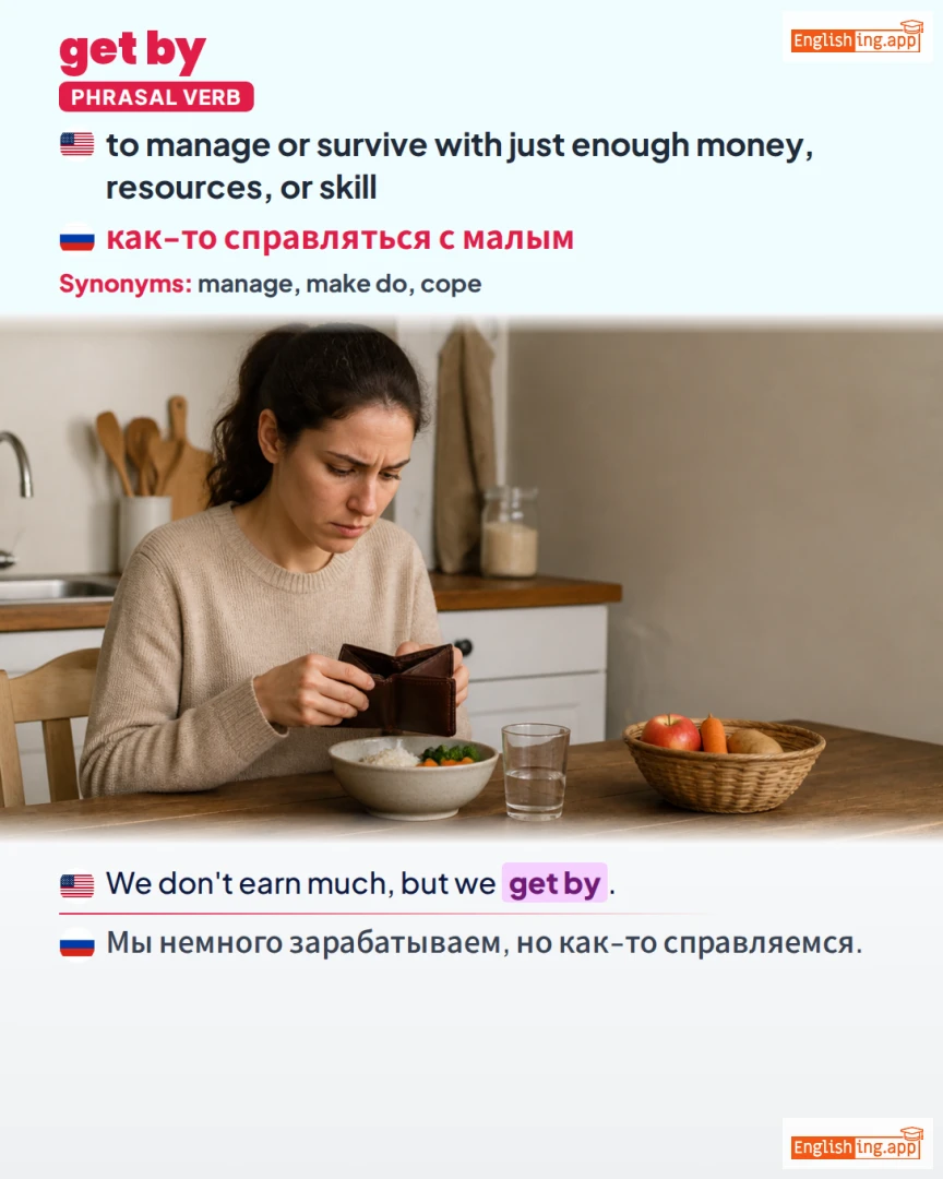 Get By: English expression meaning and example