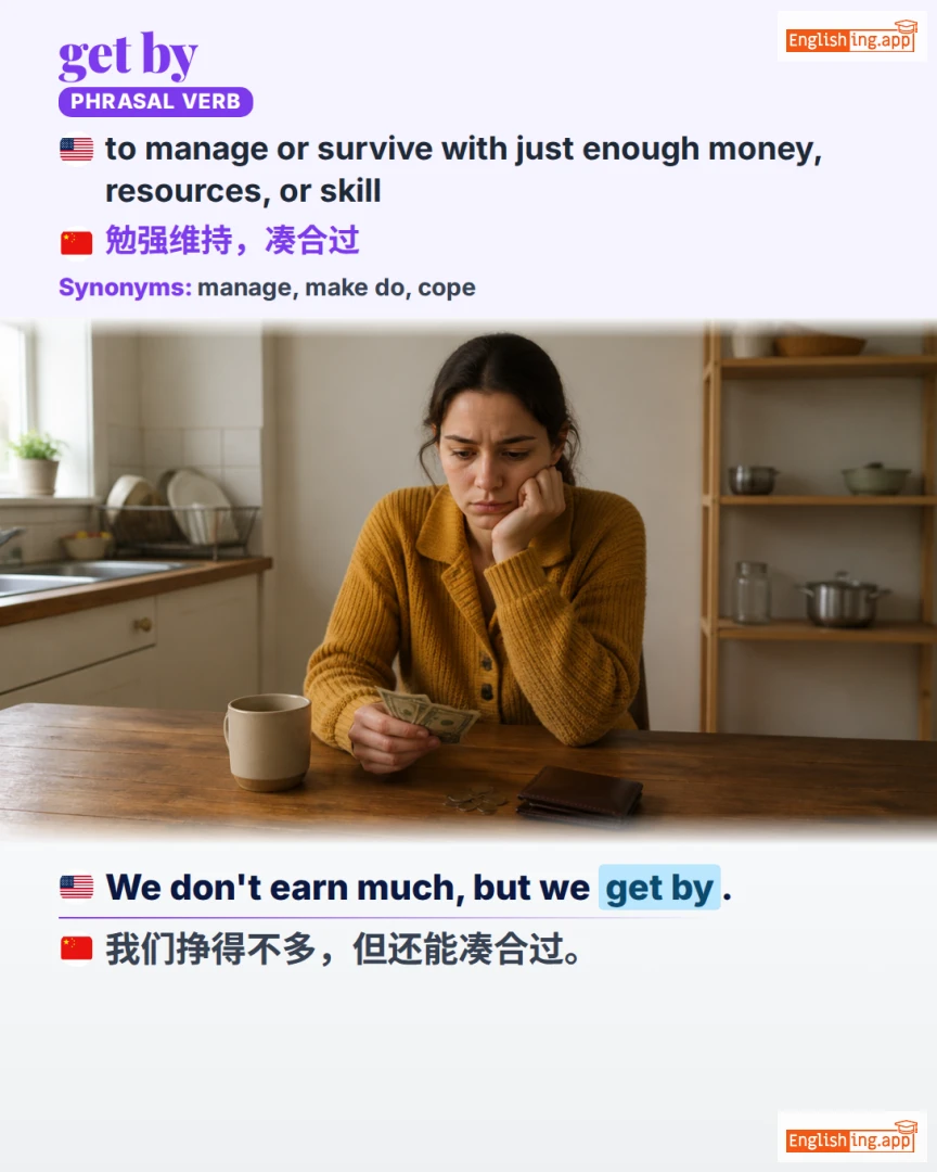 Get By: English expression meaning and example