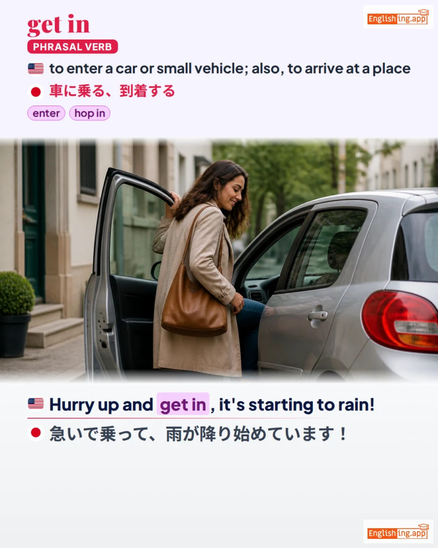 Get In: English expression meaning and example