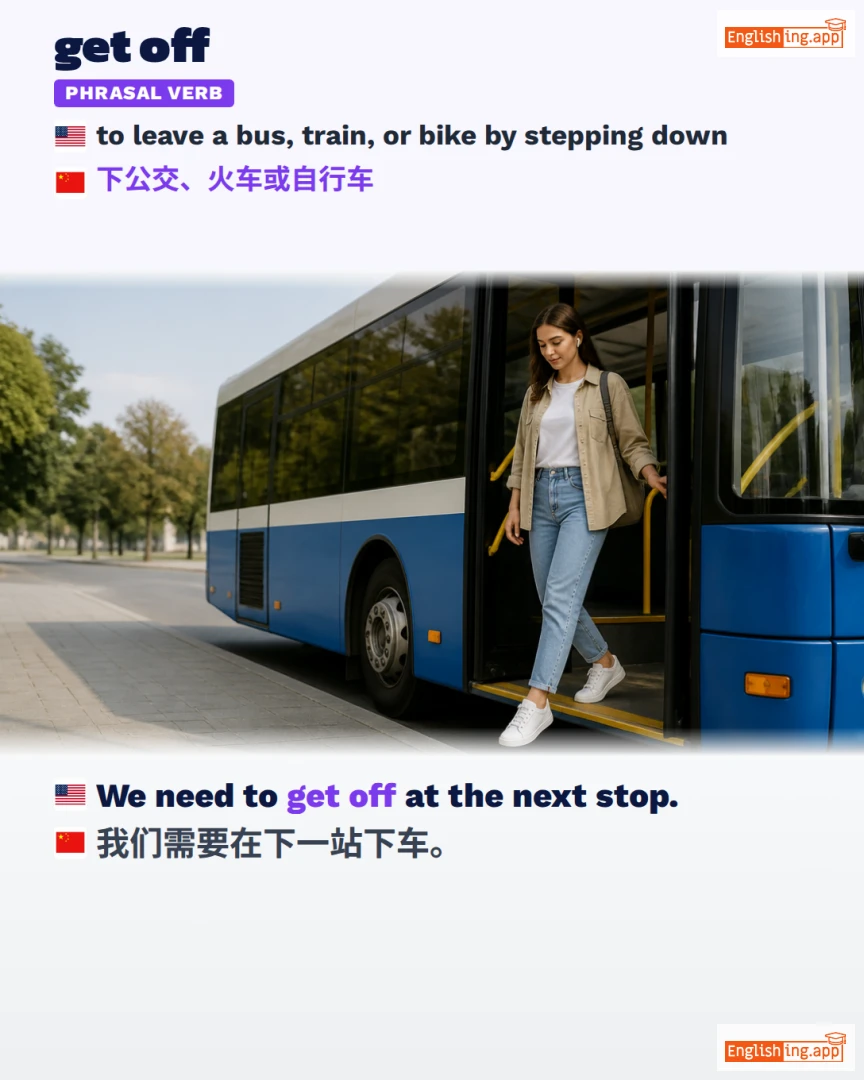 Get Off: English expression meaning and example