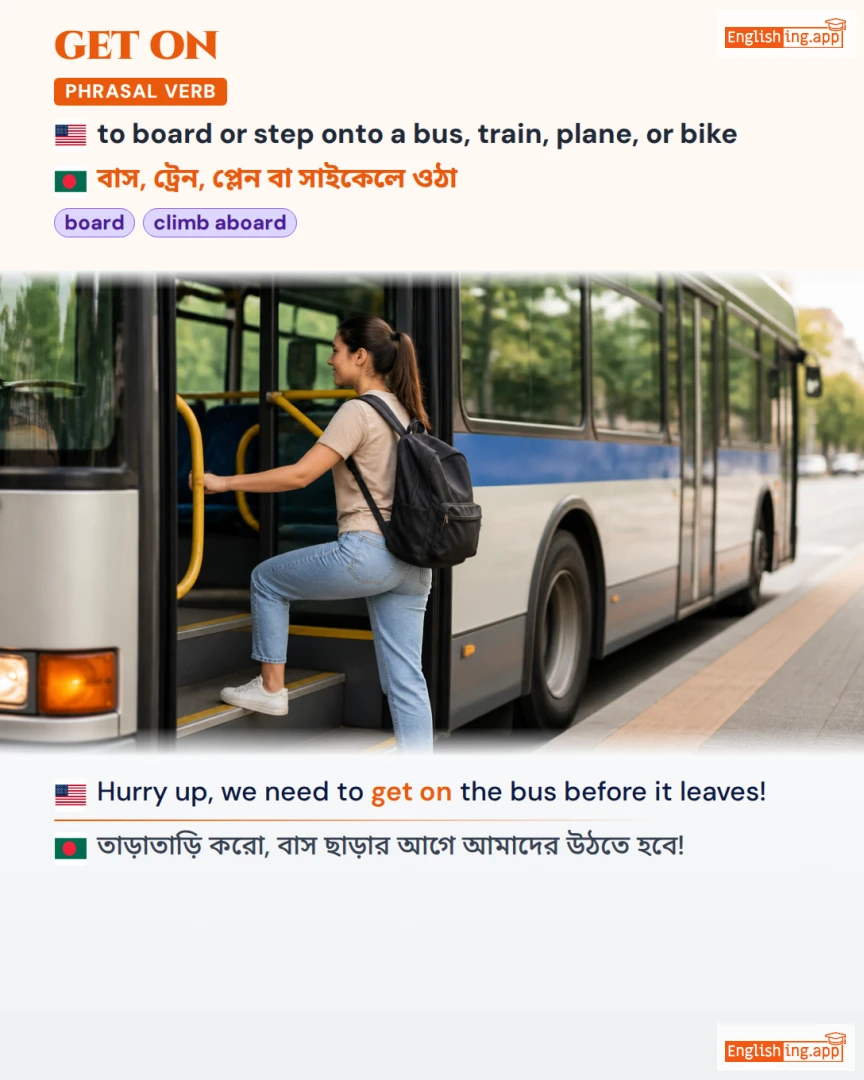 Get On: English expression meaning and example