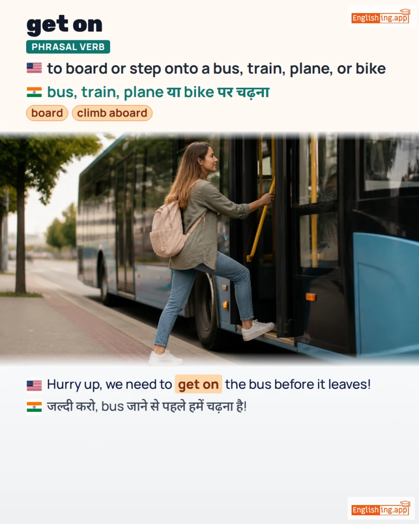Get On: English expression meaning and example