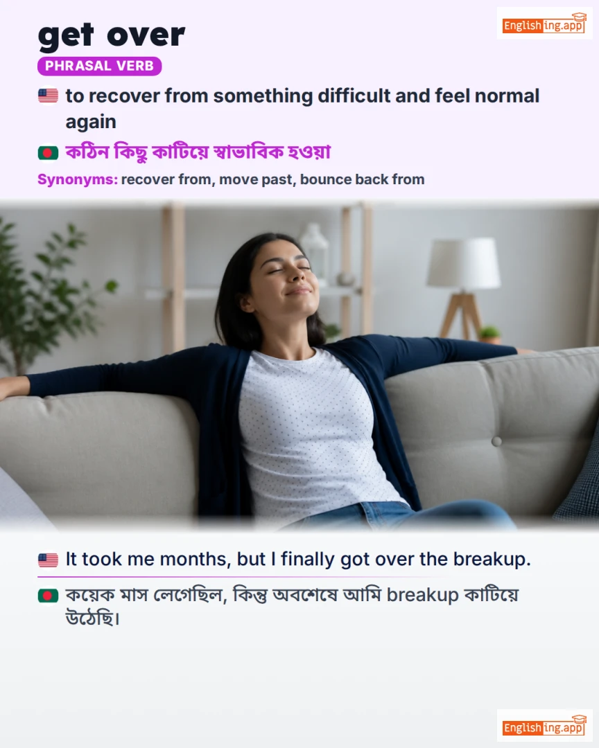 Get Over: English expression meaning and example