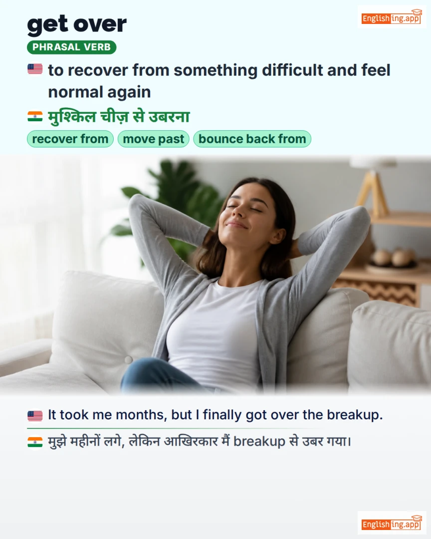 Get Over: English expression meaning and example