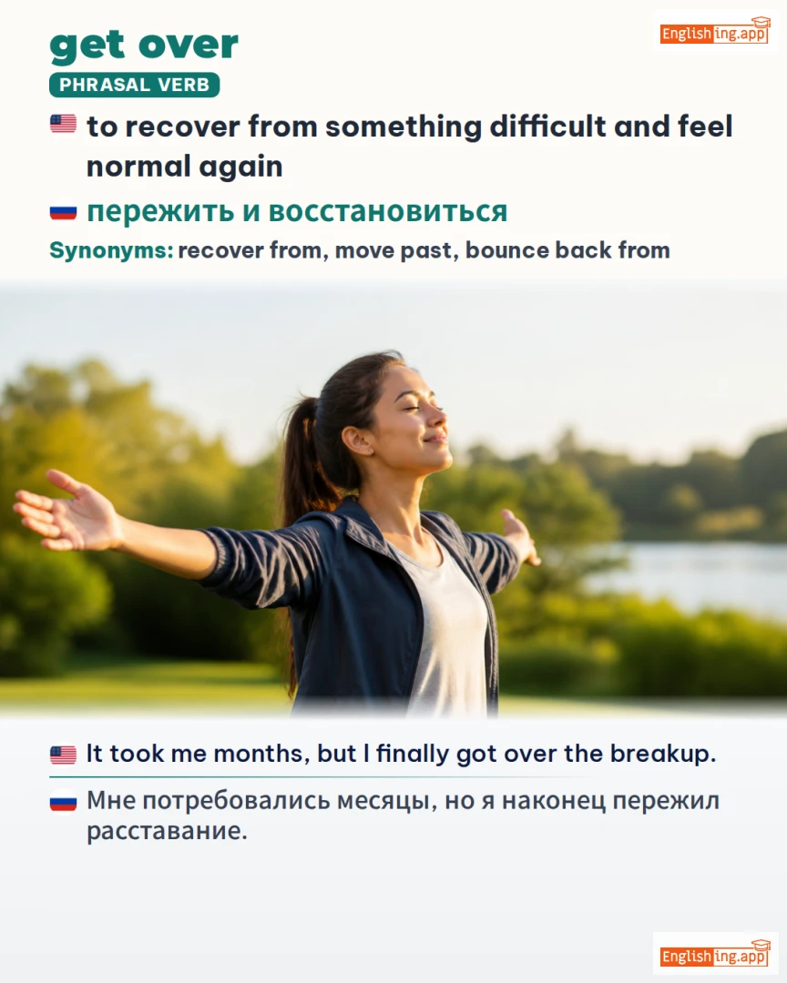 Get Over: English expression meaning and example