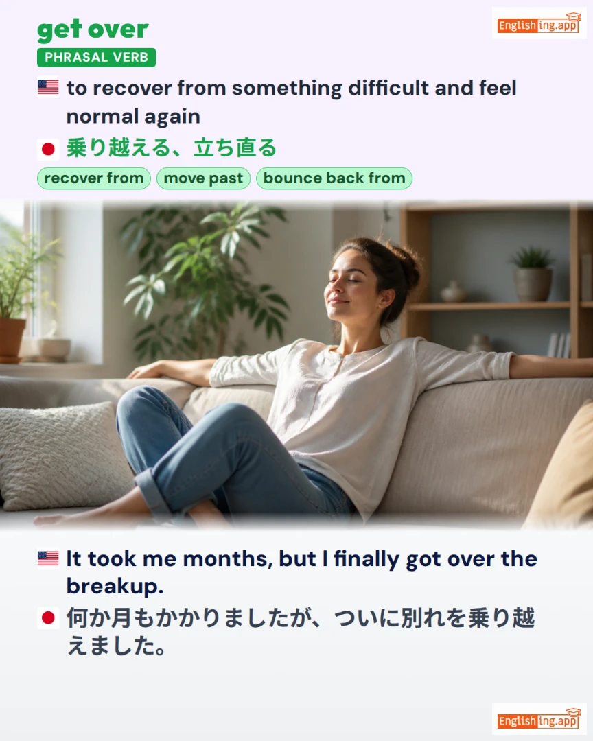 Get Over: English expression meaning and example