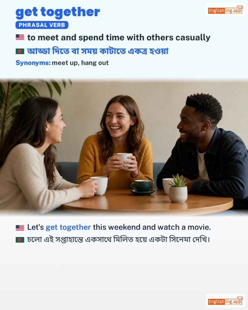 Get Together: English expression meaning and example