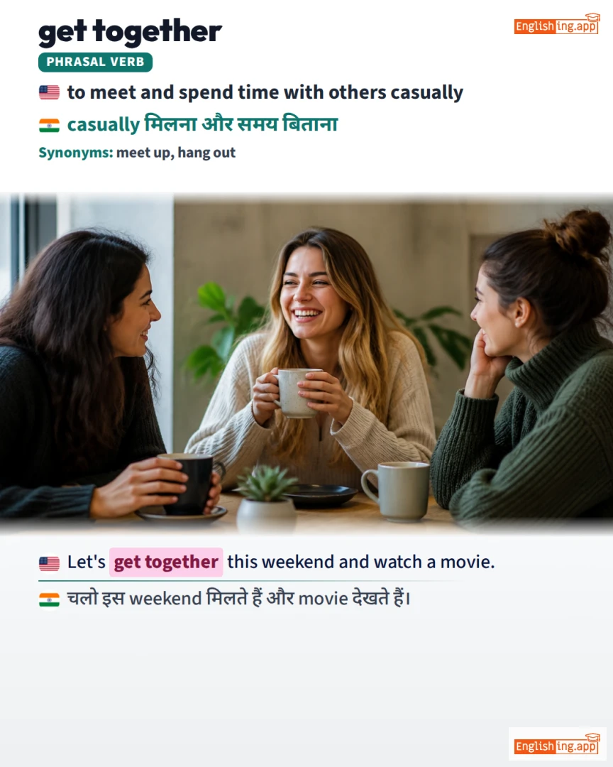 Get Together: English expression meaning and example
