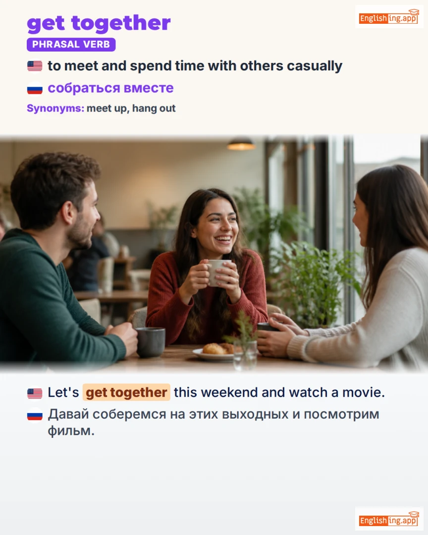 Get Together: English expression meaning and example