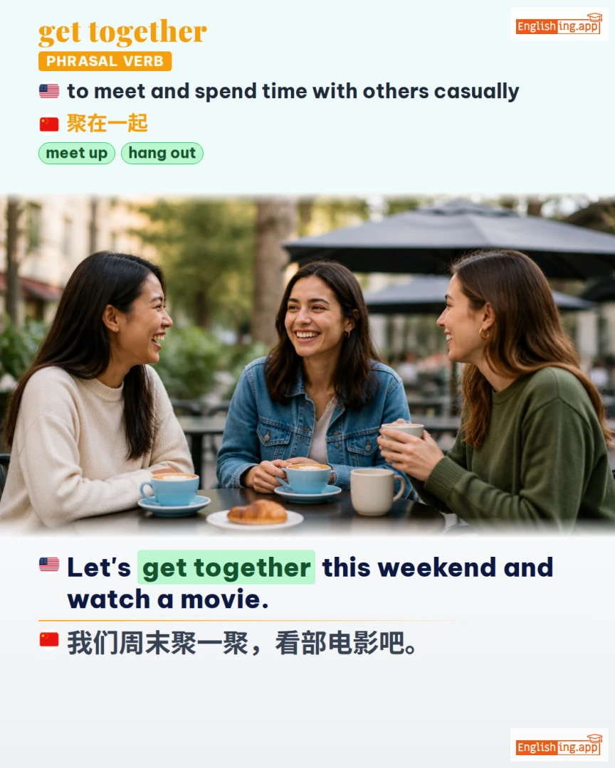 Get Together: English expression meaning and example