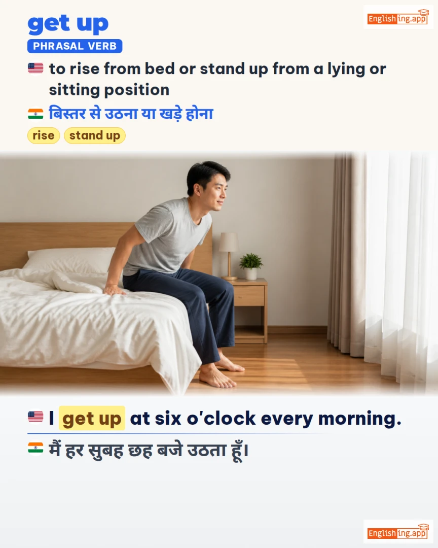 Get Up: English expression meaning and example