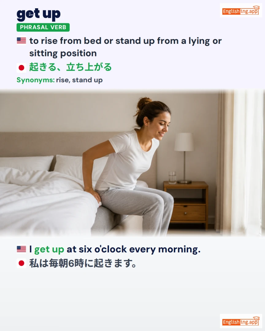 Get Up: English expression meaning and example