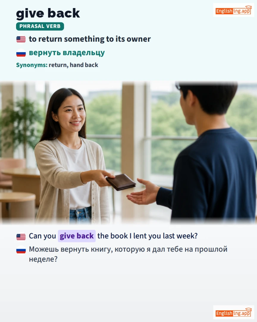 Give Back: English expression meaning and example