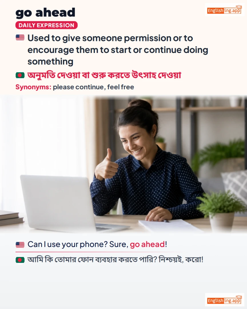 Go Ahead: English expression meaning and example