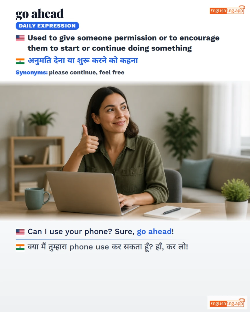 Go Ahead: English expression meaning and example