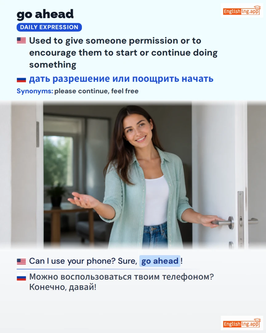 Go Ahead: English expression meaning and example